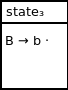 DFA state 3. This state contains the following production: B produces b dot.